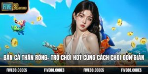 Bắn cá thần rồng