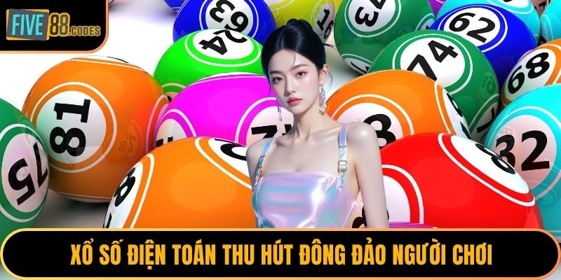 Xổ số điện toán thu hút đông đảo người chơi